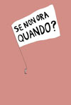 se-non-ora-quando